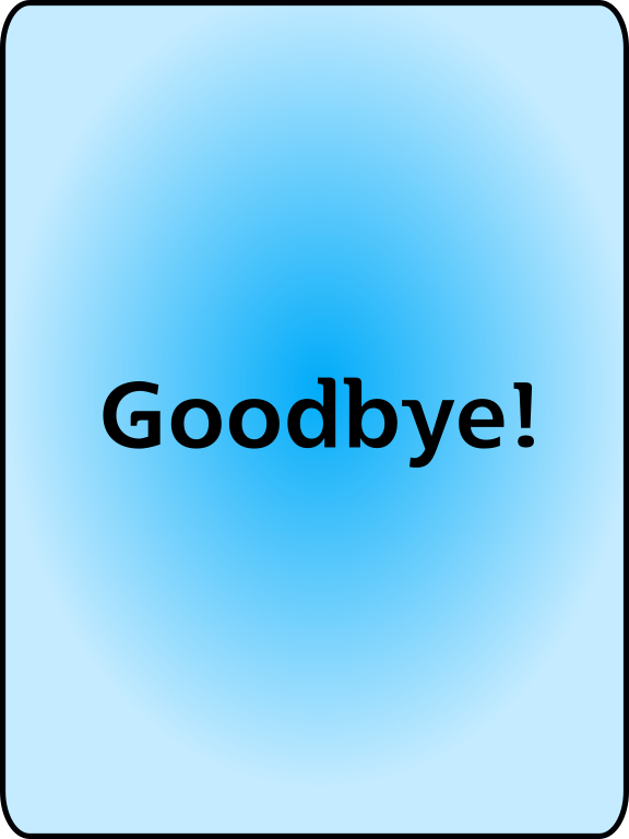 Goodbye!